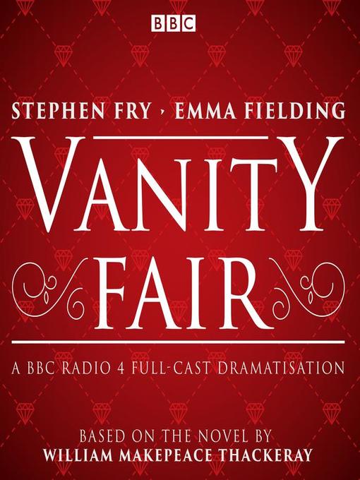 Title details for Vanity Fair by William Makepeace Thackeray - Available